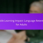 Mobile Learning Impact: Language Retention for Adults