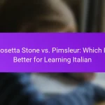 Rosetta Stone vs. Pimsleur: Which Is Better for Learning Italian